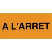  "Etiquette rigide ""� l'arr�t" 