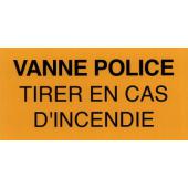  "Etiquette ""vanne police""" 